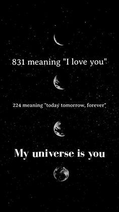 three phases of the moon with text that reads, ` i love you's my universe