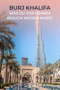 burj khalea was du vor deiem besuch wissen must