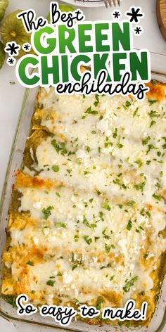 the best green chicken enchiladas so easy to make