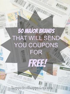 a pile of coupons with the text 50 major brands that will send you coupons for free