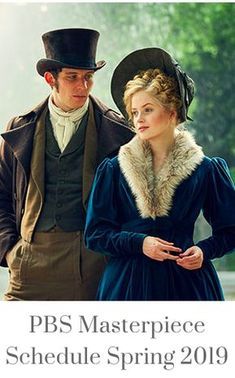 a man and woman dressed in period clothing standing next to each other with the words pbs masterpiece schedule spring 2019