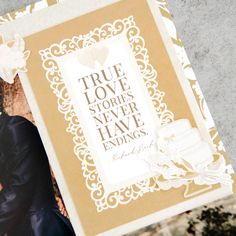 a wedding card with the words true love stories never have ends