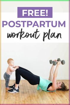 a woman is doing a workout with a baby on her back and the words, free postpartum workout plan