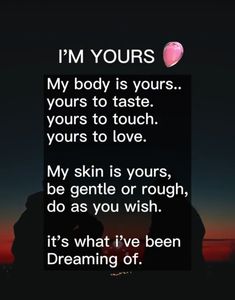 two people standing next to each other with the words, i'm yours my body is