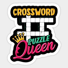 the word crossword puzzle queen on a white background with pink and yellow lettering,