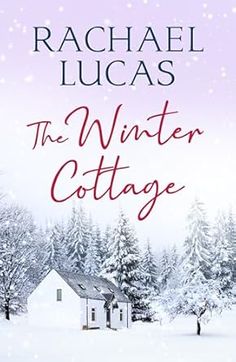 the winter cottage by rachel lucas