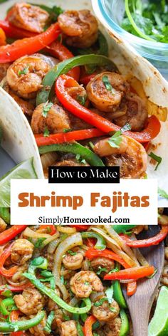 how to make shrimp fajitas with peppers and onions