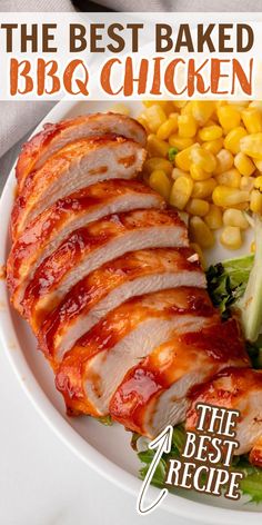 the best baked bbq chicken with corn on the cob and lettuce