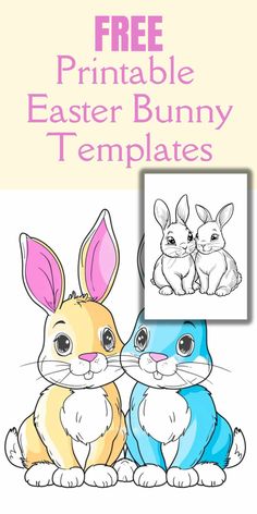 the free printable easter bunny templates