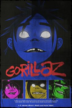 the poster for gorillaz is displayed in front of a wall with three different faces