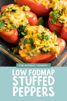 low fodmap stuffed peppers in a glass dish with the title overlay