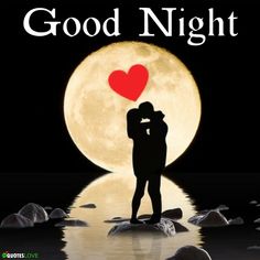 a man and woman kissing in front of a full moon with the words good night on it