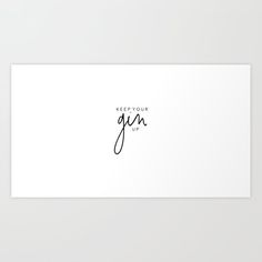 a white card with the words keep your gyn written on it in black ink