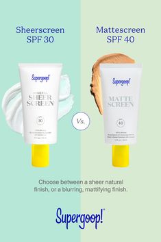 A. Great question! The difference is in the finish - Mattescreen is tinted, mattifying, pore-minimizing SPF. Sheerscreen is a barely-there SPF that leaves a natural finish. Both formulas are 100% mineral and provide blue light protection. #butfirstsunscreen Broad Spectrum Sunscreen, I Need To Know