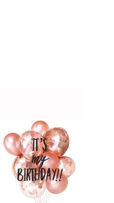 it's my birthday balloon bouquet with pink and gold balloons in front of a white background