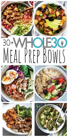 the ultimate 30 + whole 30 meal prep bowls