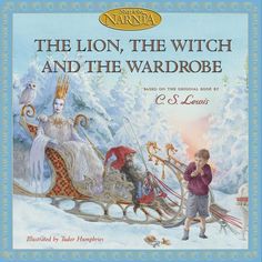 the lion, the witch and the wardrobe by c s lewis illustrated by mark hope