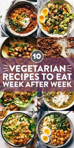 the top 10 vegetarian recipes to eat after week