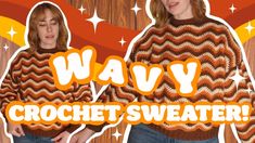 two women wearing matching sweaters with the words way crochet sweater on them