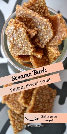 a jar of brittle, with a pile beside it and text in the middle that says vegan, sweet treat and text that says get the recipe! Sesame Seed Recipes Healthy, Vegan Cupcakes, Bark Recipe, Peanut Brittle