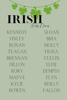 the irish names are arranged on a green background with four leaf clovers hanging from it