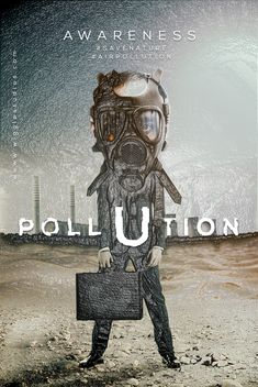 a man in a gas mask holding a briefcase and wearing a suit with the word pollution written on it