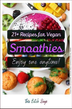 the cover of smoothies for vegan smoothies is surrounded by fruits and muffins