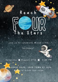 an image of a birthday party with space and stars on the back, which reads reach four