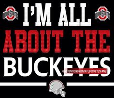 i'm all about the buckeyes