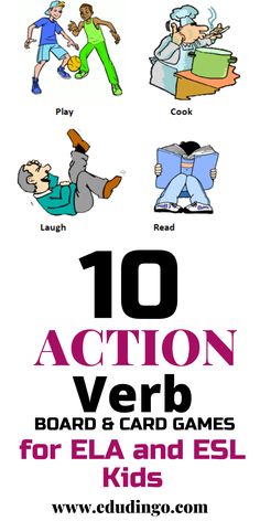 10 action verbb board and card games for ela and esl kids by eduditingo