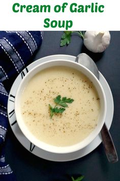 a bowl of creamy cream of garlic soup