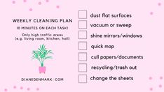 a pink checklist with the words weekly cleaning plan on it and a potted plant