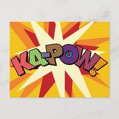 a card with the word kapow in comic pop art style on yellow and red background