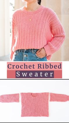 a woman wearing a pink sweater with the words crochet ribbed sweater on it