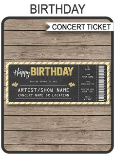 a ticket for a birthday with the words happy birthday written in black and yellow on it