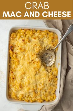 a casserole dish with macaroni and cheese in it