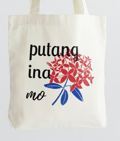 "\"Putang ina mo (red flower)\" in Tagalog, meaning \"mother f*ck*r\" in English. Filipino-Inspired Tote is a stylish and practical accessory that celebrates the vibrant Filipino culture. Made from high-quality polyester material and featuring a spacious 14\"W X 16\"H size, this tote bag is perfect for carrying everyday essentials or for your grocery shopping trips. The sublimation printing technique used ensures that the design is vibrant, long-lasting, and won't fade over time.  Highlights: - Canva Cricut, Cricut Templates, Filipino Culture, Gift Totes, Reusable Grocery Bags, Red Flower, Folded Up, Grocery Shopping, Everyday Essentials