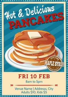 the poster for hot and delicious pancakes