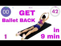 a woman laying on top of a mat with the text get ballet back in 9 minutes