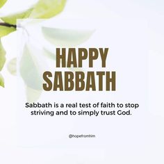 the words happy sababath are written in brown on a white background with green leaves