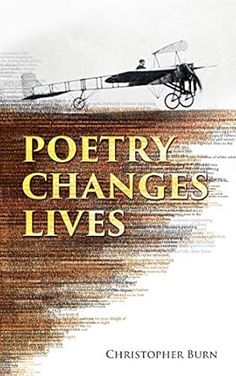 a book cover with an airplane flying above it and the words poetry changes lives written in gold