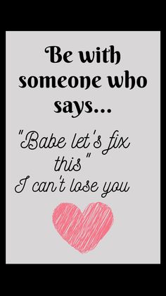 I Cant Lose You, Partner Quotes, Quotes On Love, Love You Husband, Bad Relationship, Be With Someone, Losing You, Daily Quotes, A Bad