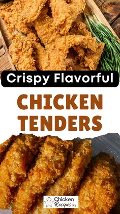 crispy flavored chicken tenders are the best way to use up leftovers