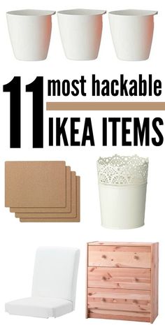 the top ten most hackable ikea items in this list are white and wood