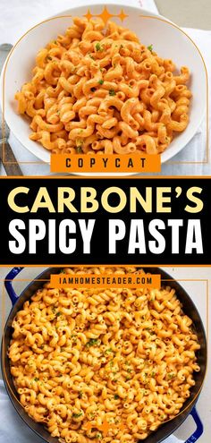 the recipe for carbone's spicy pasta in a skillet with text overlay