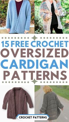 the 15 free crochet oversize cardigan patterns are great for beginners