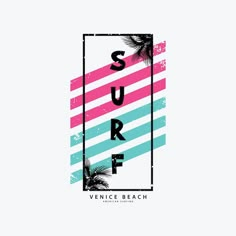 the surf logo with palm trees and pink, blue, and green stripes on it