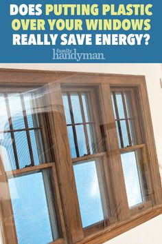 Insulate Old Windows, Plastic Over Windows For Winter, How To Seal Windows For Winter, Winterize Windows Diy, Seal Windows For Winter Diy, Insulating Windows For Winter Diy, Winterizing Windows Diy, How To Insulate Windows For Winter, Insulate Windows For Winter