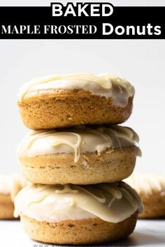 three frosted donuts stacked on top of each other with the words maple frosted donuts above them