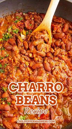 the recipe for charro beans is shown in a skillet with a wooden spoon